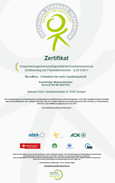 Zertifikat ZPP Zertifikat der Kooperationsgemeinschaft gesetzlicher Krankenkassen zur Zertifizierung von Präventionskursen, ausgestellt für den MoveMore Onlinekurs von Melissa Buchner, gültig bis 07.05.2026, mit Logos mehrerer Krankenkassen